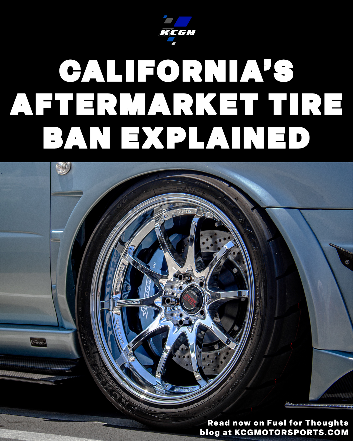 California’s “Aftermarket Tire Ban” Explained: What It Actually Means for Car Enthusiasts
